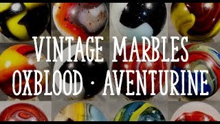 Vintage Marbles  Oxblood and Aventurine [upl. by Gaudette]