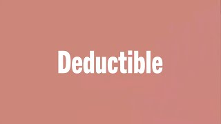 Understanding Jargon Deductible [upl. by Tarah]