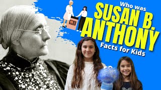 Who Was Susan B Anthony Facts for Kids [upl. by Nohsad]