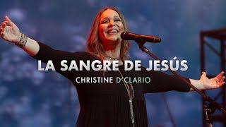 Christine DClario  La Sangre de Jesus [upl. by Assirol]