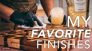 My 4 Favorite Finishes and How to Apply Them [upl. by Inilahs]