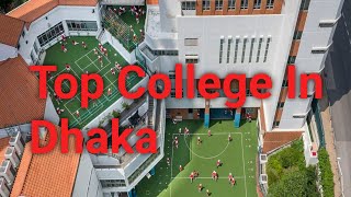 Top 10 College In Dhaka [upl. by Agueda]