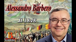 Alessandro Barbero  Il 1848 [upl. by Kazimir]