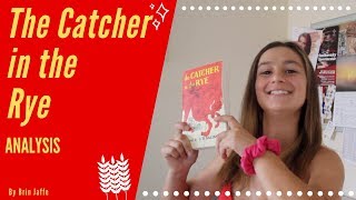 The Catcher in the Rye Analysis [upl. by Maia]