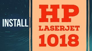 How to install HP Laserjet 1018 printer driver on windows 10 and windows 7 windows 8 [upl. by Eemak]