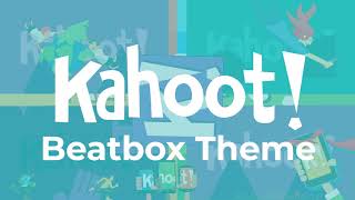 Kahoot Beatbox Lobby Theme [upl. by Arreyt]