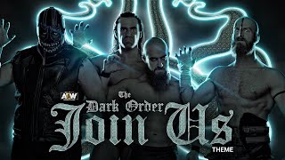 Join Us  Dark Orders AEW Entrance Theme  AEW Music [upl. by Wiersma566]