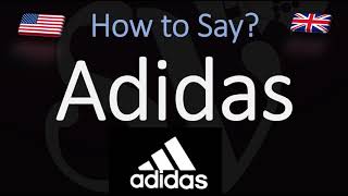 How to Pronounce Adidas CORRECTLY [upl. by Carter887]