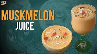 How to make Muskmelon Juice [upl. by Domenech]