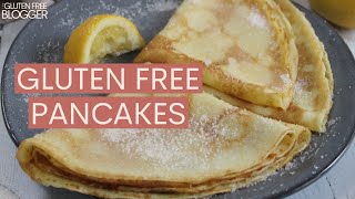 HOW TO MAKE GLUTEN FREE PANCAKES Gluten Free Crêpes [upl. by Natka]