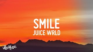 Juice WRLD  Smile Lyrics ft The Weeknd [upl. by Law]