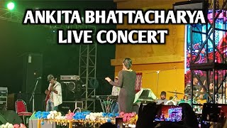 Ankita Bhattacharya live concert part 2 [upl. by Calvo]