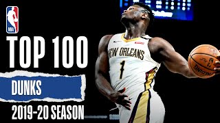 TOP 100 Dunks  201920 NBA Season [upl. by Kellyn]