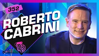 ROBERTO CABRINI  Inteligência Ltda Podcast 352 [upl. by Isidora]