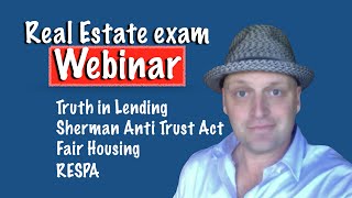 Fair Housing Act Sherman Anti Trust Act RESPA TILA  Real Estate Exam Concepts Webinar [upl. by Michella]