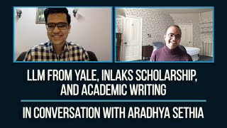 LLM from Yale Inlaks Scholarship and Academic Writing  Ft Aradhya Sethia  Letter of LawEp 16 [upl. by Marcin]