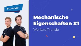 Mechanische Eigenschaften einstellen 1  StudyHelp [upl. by Eselrahc]