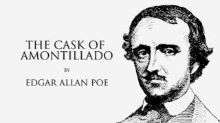 Edgar Allan Poe  The Cask of Amontillado Audiobook [upl. by Brottman876]