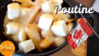 CLASSIC POUTINE RECIPE  How to Make the Best Canadian Poutine  Ants Kitchen [upl. by Lednew]