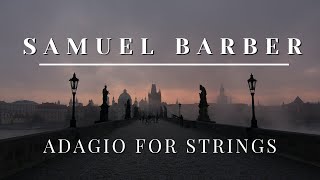 Barber  Adagio for Strings [upl. by Hanima]