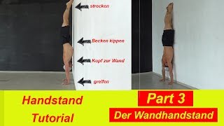 HANDSTAND TUTORIAL  Handstand gegen die Wand  richtige Ausführung [upl. by Airret]