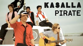 KASALLA  PIRATE et offizielle Video [upl. by Laenaj]