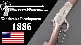 Winchester Lever Action Development Model 1886 [upl. by Leonelle]