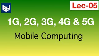 1g 2g 3g 4g 5g technology  MC  Mobile Computing  Lec 05  Bhanu Priya [upl. by Calendra495]