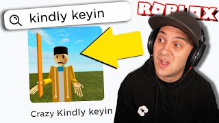 WEIRD KINDLY KEYIN ROBLOX GAMES part 2 [upl. by Lilllie]