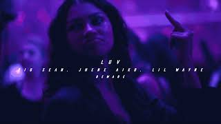 big sean jhene aiko lil wayne  beware slowed  reverb [upl. by Claybourne303]