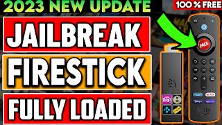 🔴JAILBREAK AMAZON FIRESTICK FAST 2023 UPDATE [upl. by Isnan785]