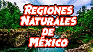 Regiones Naturales de México GEOGRAFIACUARTO GRADOPRIMARIA [upl. by Buskirk]