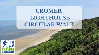 Discover Cromers Best Walk [upl. by Ydak]