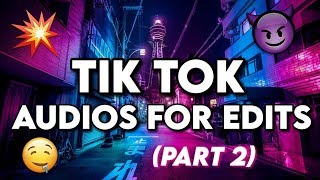 BADASS TIK TOK AUDIOS FOR EDITS  2020 [upl. by Nitsrik160]