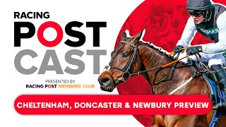 THE JUMPS ARE BACK  Cheltenham amp Doncaster Preview  Racing Postcast  Horse Racing Tips [upl. by Coppins]