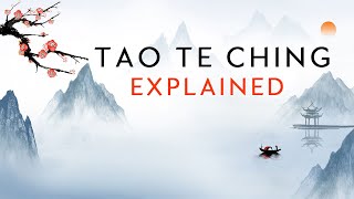 Tao Te Ching Explained  MUST WATCH FILM [upl. by Baggett]