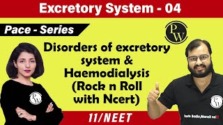 Excretory System 04  Rock N Roll with NCERT  Disorders of Excretory System and HaemodialysisNEET [upl. by Nesila]