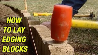 How to Lay Edging Blocks [upl. by Rodge]