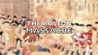 The 1770 Boston Massacre [upl. by Aneret269]