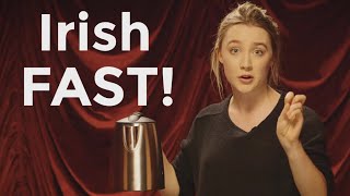 How To Do An Irish Accent FAST [upl. by Siroled]