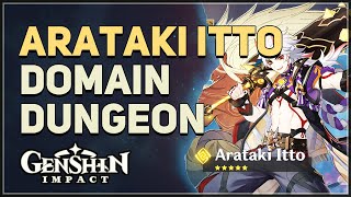 Arataki Itto Domain Dungeon Genshin Impact [upl. by Attenrev]