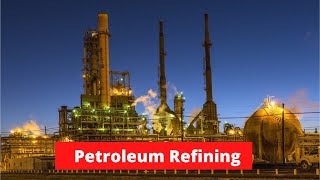 Petroleum Refining  Complete Guide to Products amp Processes Trailer [upl. by Frederico]