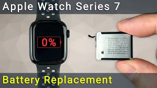 Apple Watch Series 7 Battery Replacement Guide [upl. by Hunsinger]