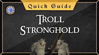 Quick Guide Troll Stronghold [upl. by Lapides]