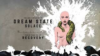 Dream State  Solace [upl. by Ezri22]