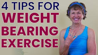 Weight Bearing Exercises 4 IMPORTANT TIPS [upl. by Sawyere]