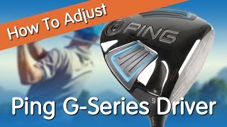 How To Adjust The Ping G Series Driver [upl. by Fauman]