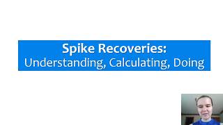 Spike Recoveries [upl. by Glassman]