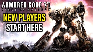 Armored Core 6 Beginners Guide [upl. by Nataline592]