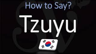 How to Pronounce Tzuyu TWICE [upl. by Gun]